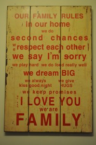 Dave bought me this sign for Christmas and I hung it in our family room. I think (I hope) it describes us well.